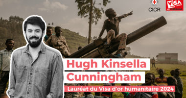 Entretien avec Hugh Kinsella Cunningham, lauréat du Visa d’or humanitaire