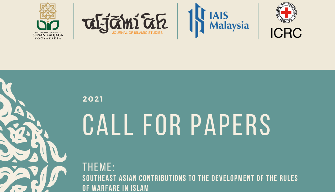 Call for Papers: Southeast Asian Contributions to the Development of the Rules of Warfare in Islam