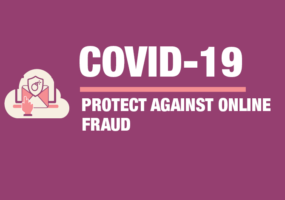 COVID-19: Protect against Online Frauds, Phishing and Data Theft