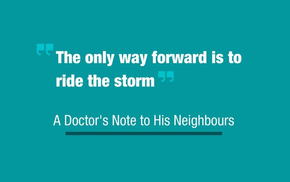 A Doctor’s Note to His Neighbours on Everyday COVID-19 Precautions: ‘Please do not be complacent’