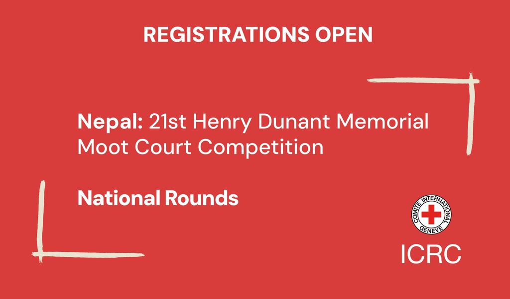 Nepal: 21st Henry Dunant Memorial Moot Court Competition — 2026 National Rounds