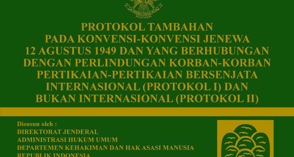 Protokol Tambahan I dan II tahun 1977