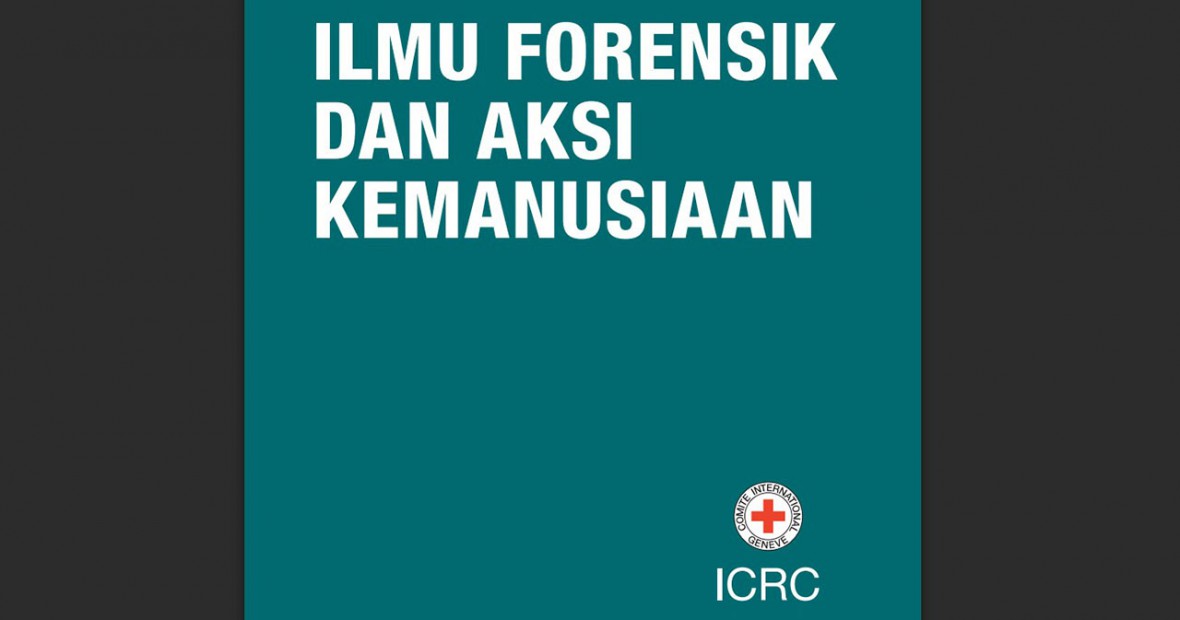 Ilmu Forensik dan Aksi Kemanusiaan