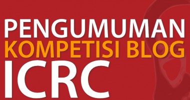 PENGUMUMAM PEMENANG  ICRC BLOG COMPETITION 2015