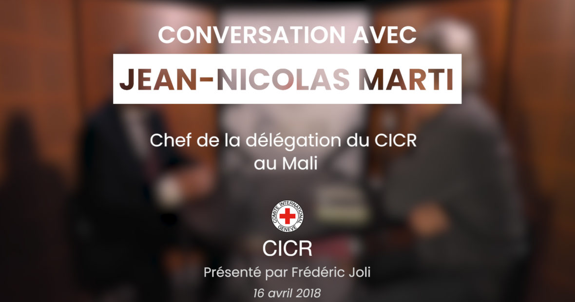Conversation avec Jean-Nicolas Marti, chef de la délégation du CICR au Mali
