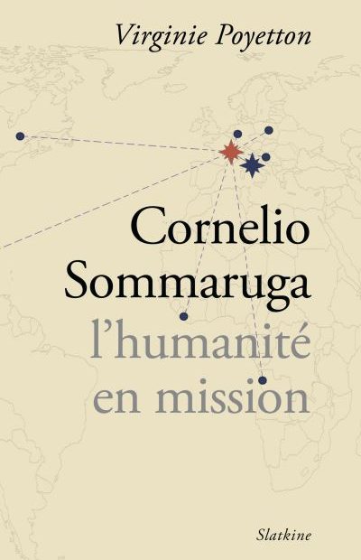 « L’Humanité en mission », la biographie de Cornelio Sommaruga, ancien président du CICR vient de paraître