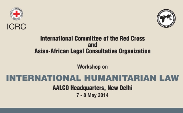 ICRC-AALCO workshop to confer on challenges facing IHL
