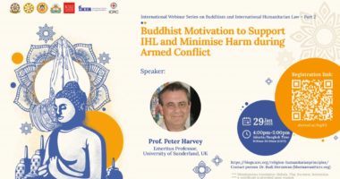 Webinar: Buddhist Motivation to Support IHL and Minimise Harm during Armed Conflict