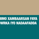 Fariimo Xambaarsan Faya Dhowrka Iyo Nadaafadda